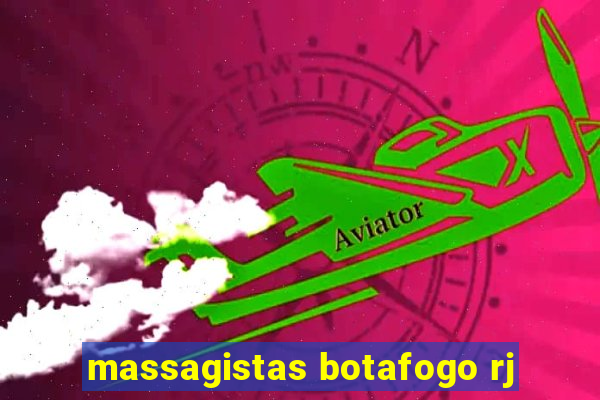 massagistas botafogo rj