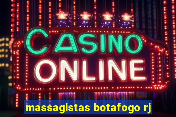 massagistas botafogo rj