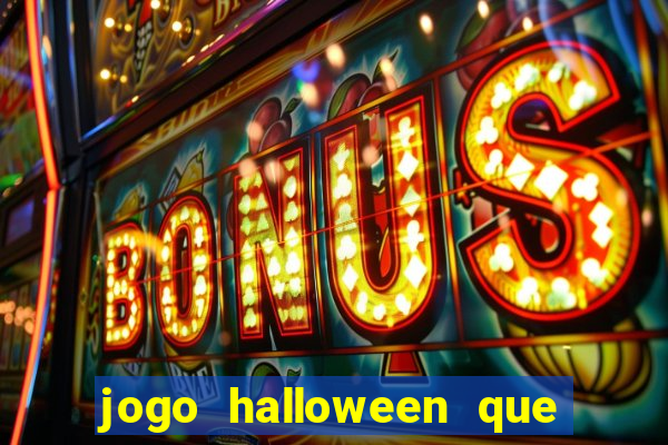 jogo halloween que paga dinheiro de verdade