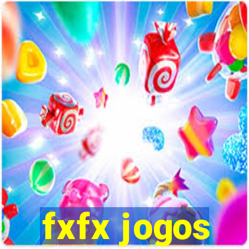 fxfx jogos