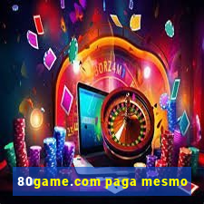 80game.com paga mesmo