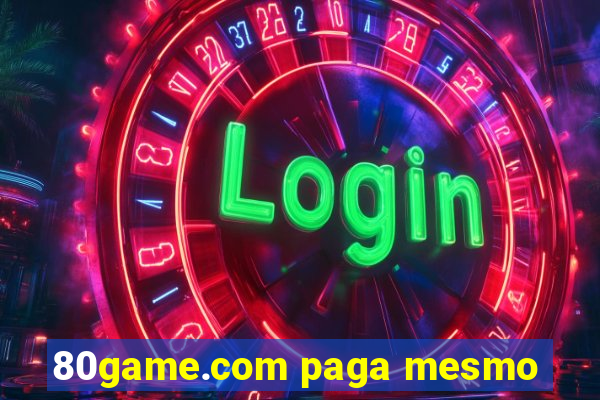 80game.com paga mesmo