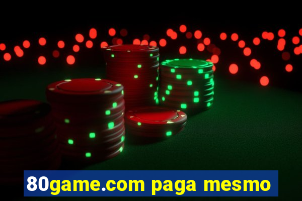 80game.com paga mesmo