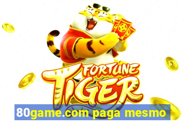 80game.com paga mesmo