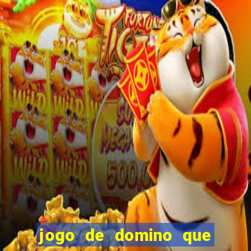 jogo de domino que ganha dinheiro