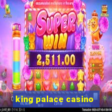 king palace casino