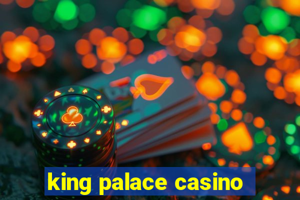 king palace casino