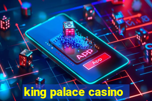 king palace casino