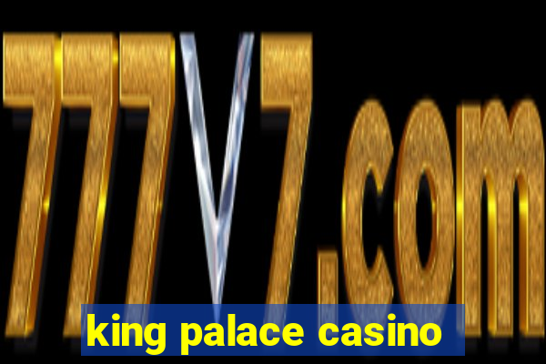 king palace casino