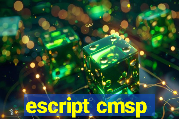 escript cmsp