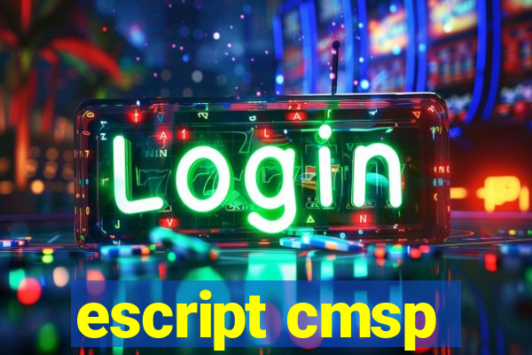 escript cmsp