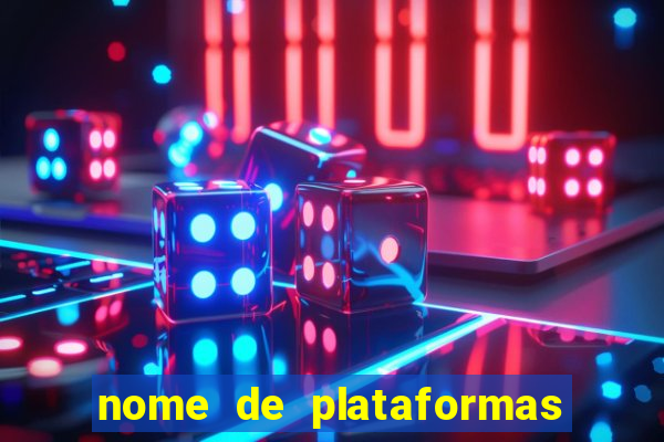 nome de plataformas de jogos