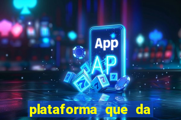 plataforma que da 30 reais para jogar