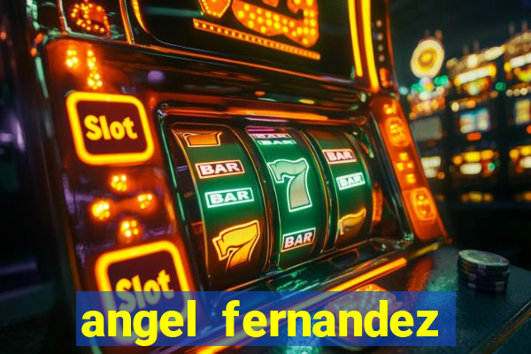 angel fernandez only fans