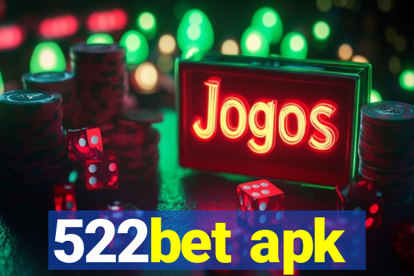 522bet apk