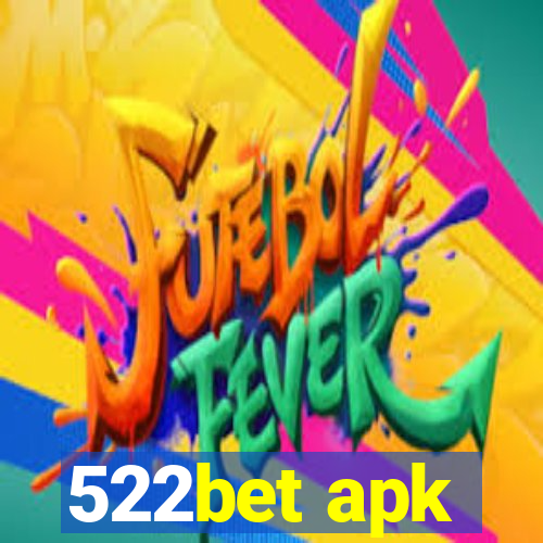 522bet apk