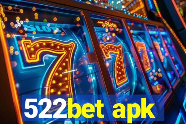 522bet apk