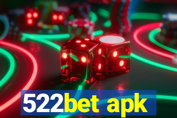 522bet apk