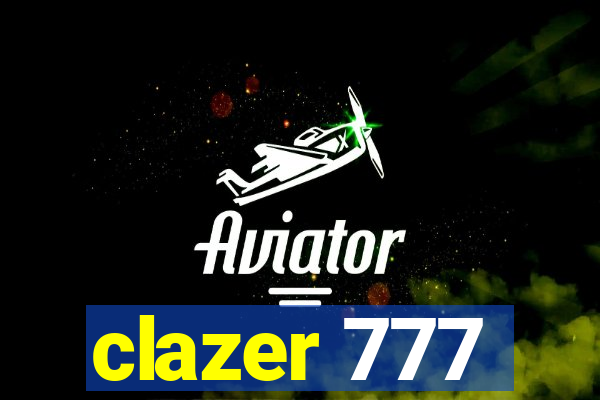 clazer 777