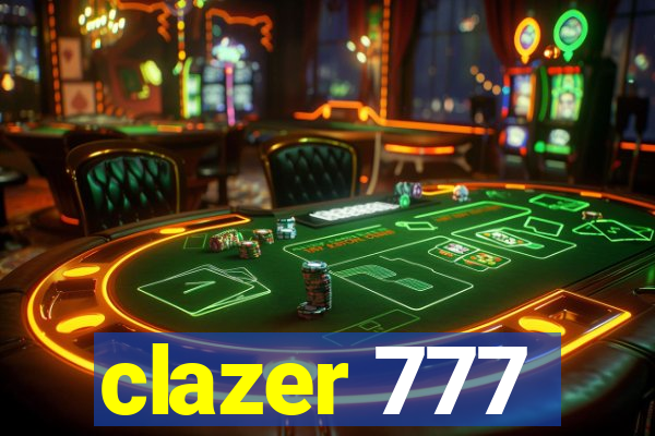 clazer 777