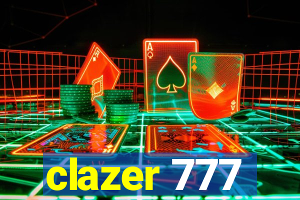 clazer 777