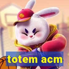 totem acm