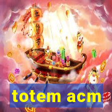 totem acm