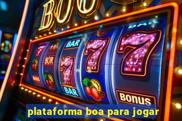 plataforma boa para jogar