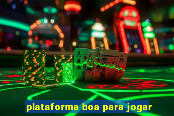 plataforma boa para jogar