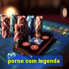 porno com legenda