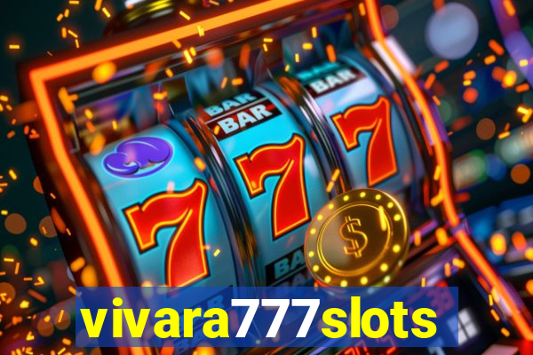 vivara777slots