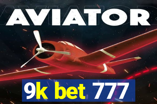 9k bet 777