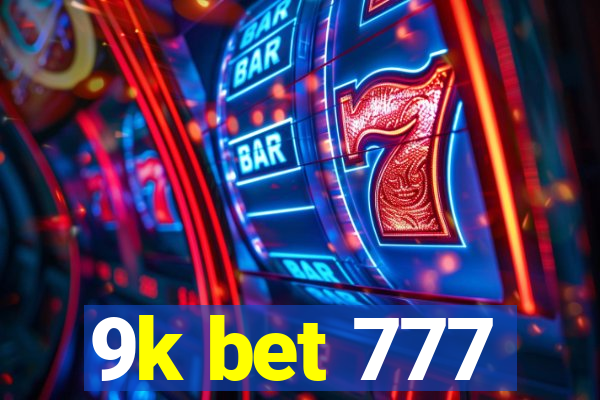 9k bet 777