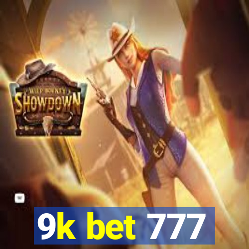 9k bet 777