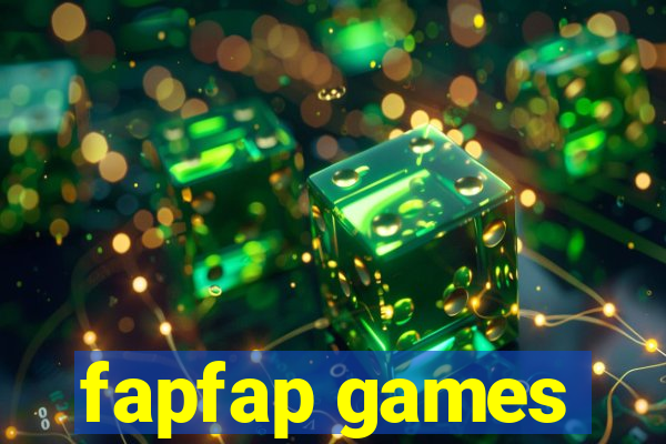 fapfap games