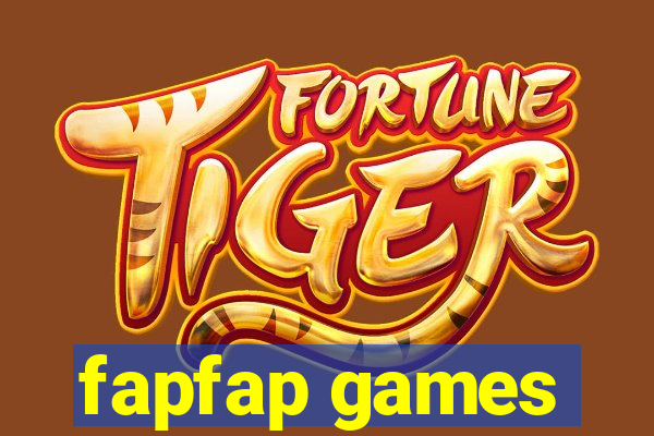 fapfap games