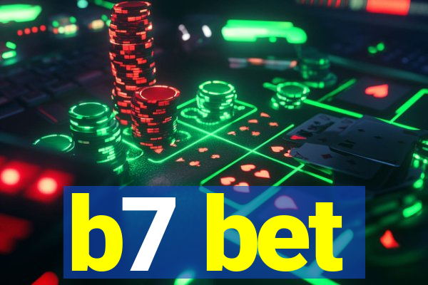 b7 bet