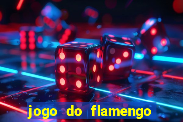 jogo do flamengo ao vivo rede canais