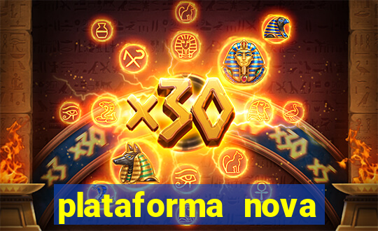 plataforma nova lançada hoje