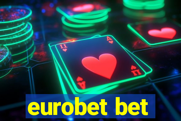 eurobet bet