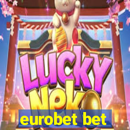 eurobet bet