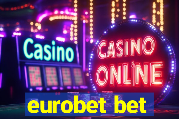 eurobet bet