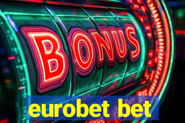 eurobet bet