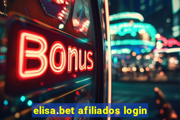 elisa.bet afiliados login