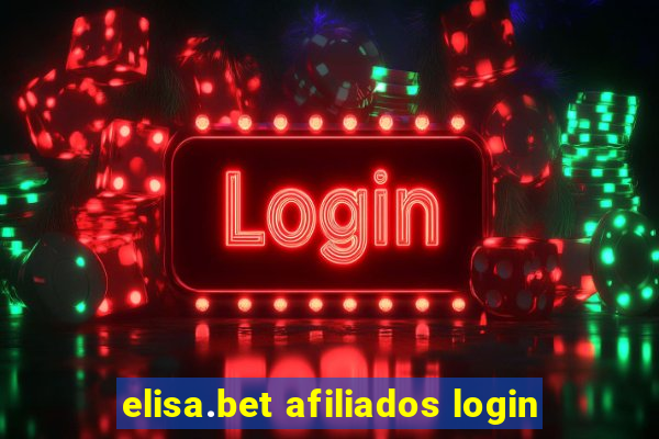 elisa.bet afiliados login