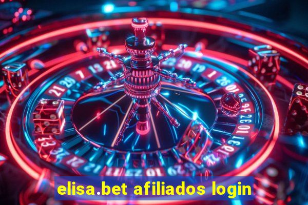 elisa.bet afiliados login