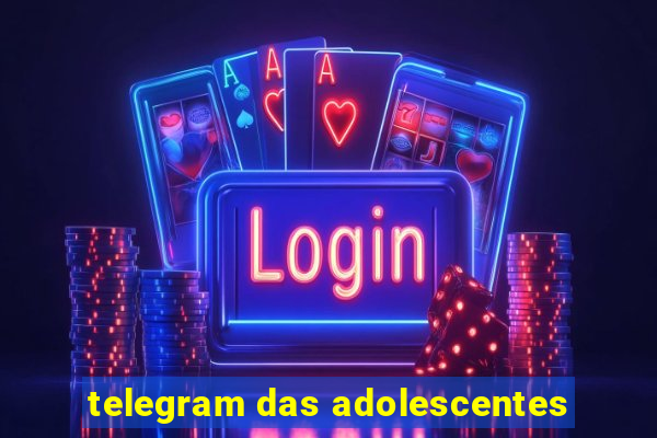 telegram das adolescentes