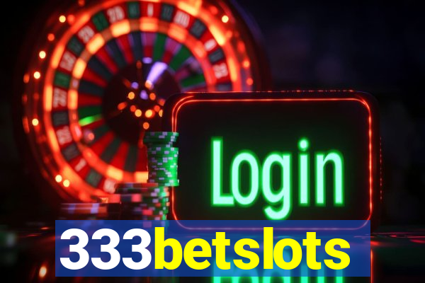 333betslots