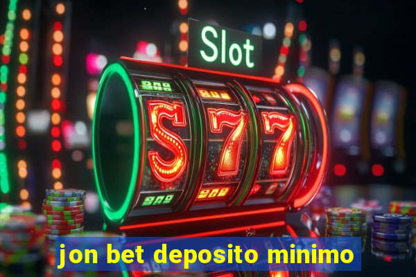 jon bet deposito minimo