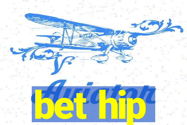 bet hip